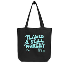 Load image into Gallery viewer, flawed but worthy - eco friendly tote bag
