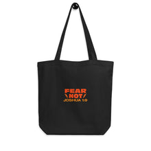 Load image into Gallery viewer, fear not - eco friendly tote bag
