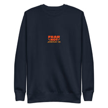 Load image into Gallery viewer, fear not - crewneck
