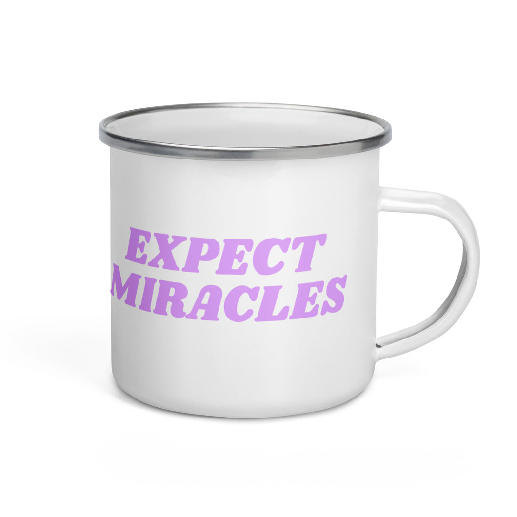 expect miracles - enamel mug