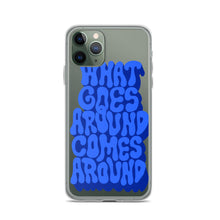 Load image into Gallery viewer, what goes around comes around - iPhone case
