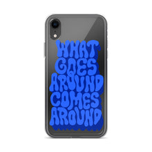 Load image into Gallery viewer, what goes around comes around - iPhone case
