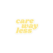 Load image into Gallery viewer, care way less - sticker
