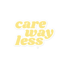 Load image into Gallery viewer, care way less - sticker
