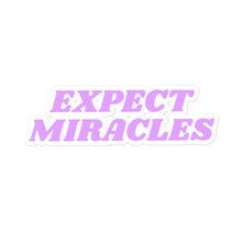 Load image into Gallery viewer, expect miracles - sticker
