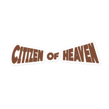 Load image into Gallery viewer, citizen of heaven - sticker
