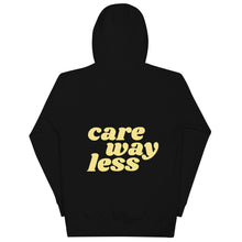 Load image into Gallery viewer, care way less - graphic hoodie
