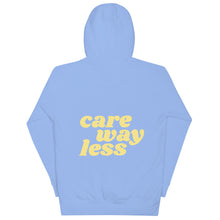 Load image into Gallery viewer, care way less - graphic hoodie
