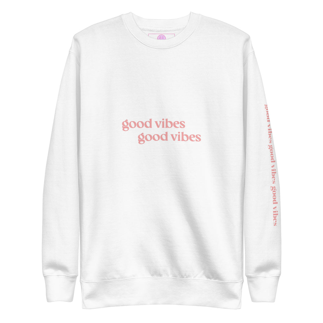 good vibes - crewneck